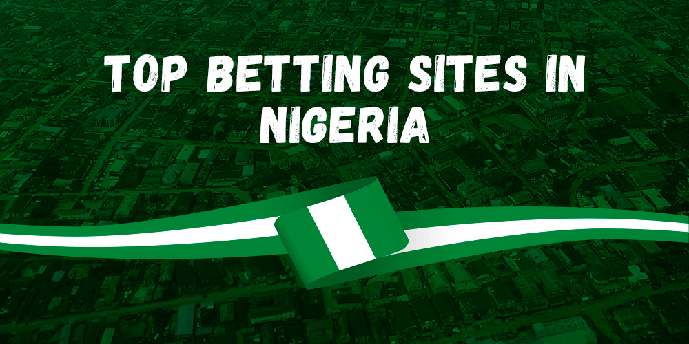 Top Betting Sites Nigeria 