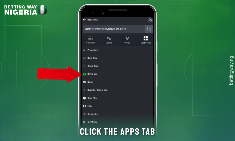 To download the Bet9ja mobile app, open the apps tab