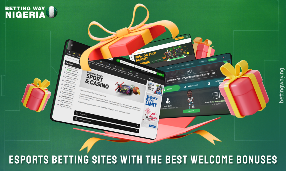 Esports betting sites in Nigeria offer generous welcome bonuses for new players with different terms and conditions