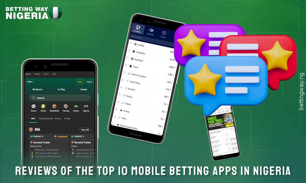 A review of the top 10 best mobile betting apps in Nigeria with descriptions of features, bonuses and usability