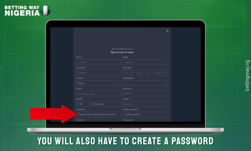 Create a password and enter it in the registration form to create an account on the Betfarm website