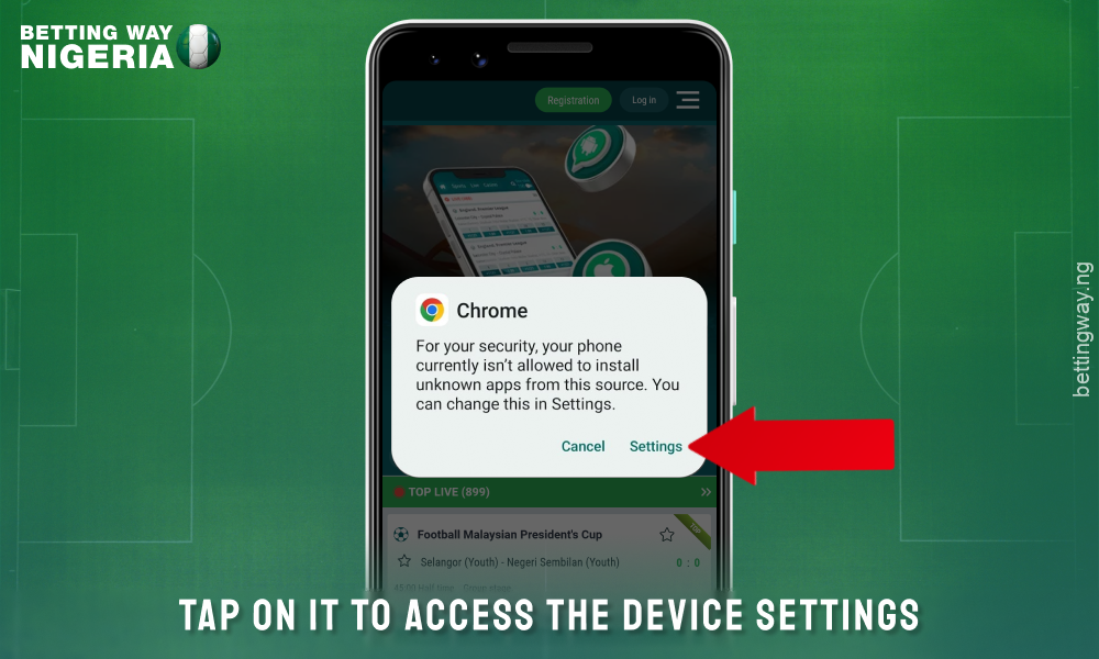 Go to your smartphone settings to download the 22bet mobile app for Android