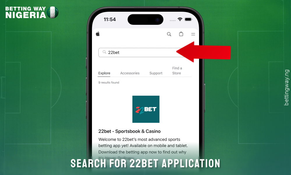 Find the 22bet app in the app store to download it to your iPhone
