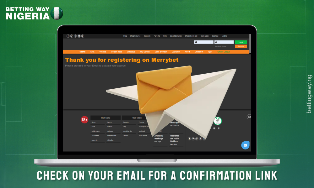 Confirm your registration on Merrybet by clicking on the link in the email