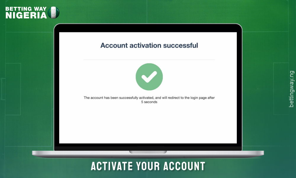 Activate your Naijabet account to start betting on sports