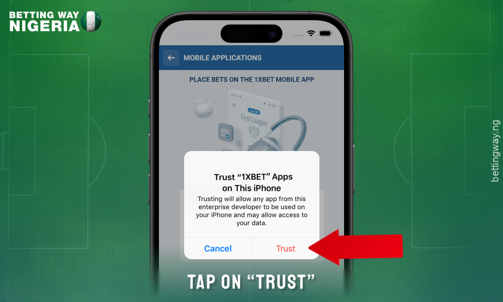 Click the Trust button to download the 1xbet app for iOS